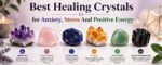 Best-Healing-Crystals-for-Anxiety-Stress-And-Positive-Energy